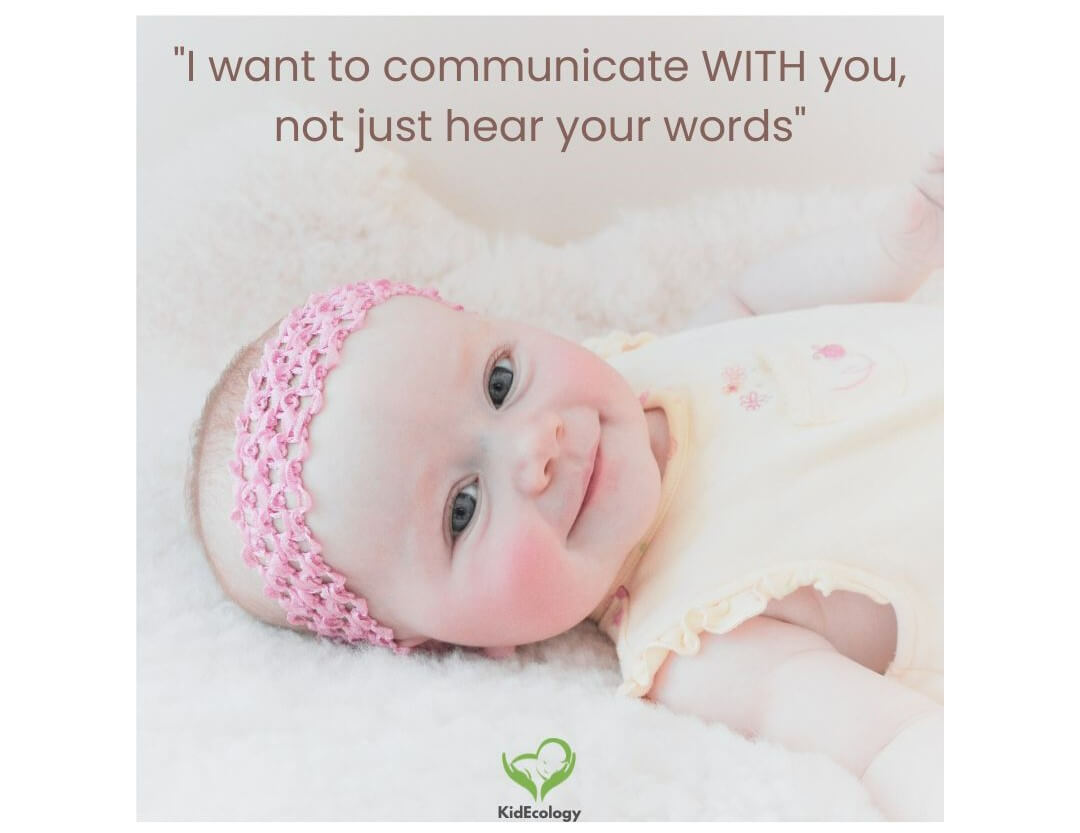 Supporting language development: smiling baby and words "I want to communicate with you, no just hear your words"