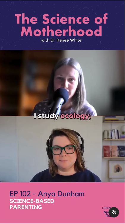 Science of Motherhood podcast episode 102 screenshot: Dr. Anya Dunham and Dr. Renee White
